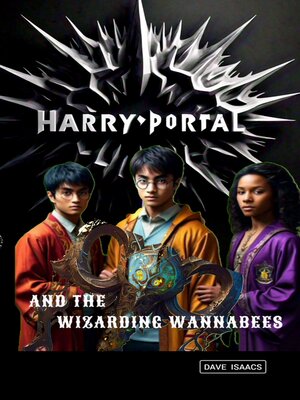 cover image of Harry Portal and the Wizarding Wannabees